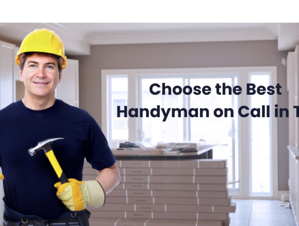 How to Choose the Best Handyman on Call in TN for Your Home’s Needs?